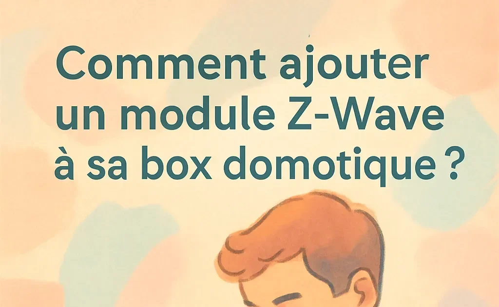 Un module Z-Wave est en cours de connexion à une box domotique par un technicien, illustrant l'intégration des dispositifs domotiques pour faciliter la maison intelligente.